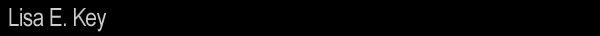 Lisa E. Key